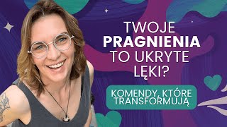 Czy Twoje lęki są ukrytymi pragnieniami? | Metoda Komendy | Spotkanie live Klaudia Pingot