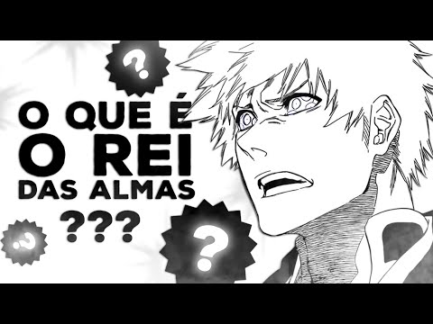 ❗VOCÊ FOI ENGANADO❗ A Horrível Verdade Sobre o REI DAS ALMAS e a SOUL SOCIETY! ☠️ | Bleach