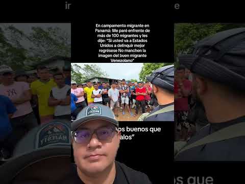 NO VENGA A USA SIN VAN A DELINQUIR LES ADVIERTEN A VENEZOLANOS EN EL DARIÉN!!