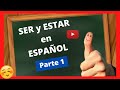 Mastering the Conjugations of SER and ESTAR in Spanish
