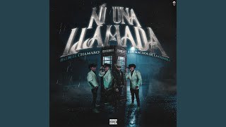 Ni Una Llamada