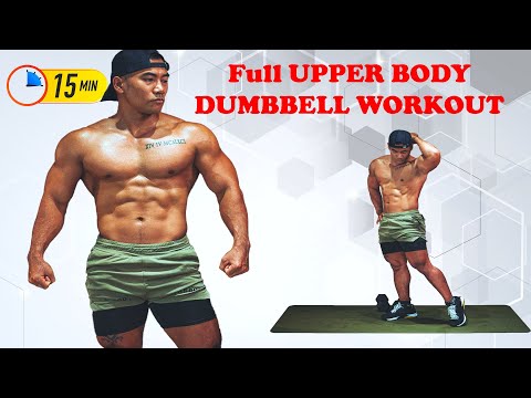 15 MIN Full UPPER BODY DUMBBELL WORKOUT.