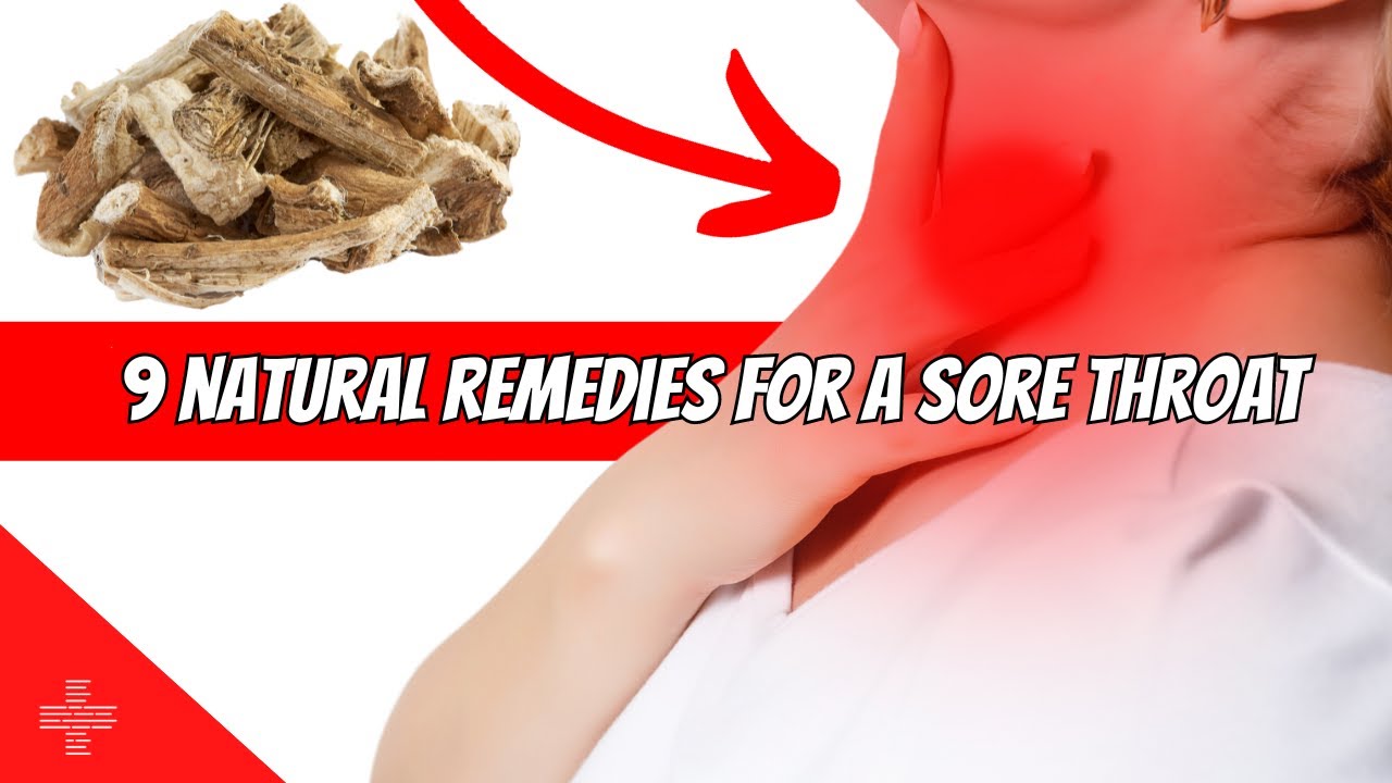 9 Natural Remedies For A Sore Throat