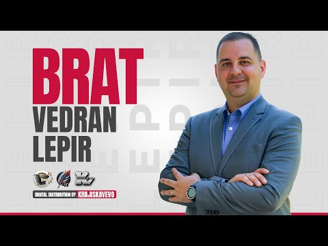 Vedran Lepir - Brat - (Official Audio 2025)