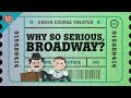 Crash Course Theater: Post-War Broadway Drama