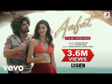 Aafat - Film Version - Liger|Vijay Deverakonda, Ananya Panday|Tanishk,Rashmi, Zahrah