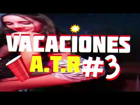 VACACIONES ATR #3/INTRO HOLA PERDIDA + PERREO/FEBRERO - MARZO 2024/MARIIOVEGA DJ