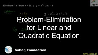 Problem-Elimination for Linear and Quadratic Equation