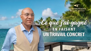 Témoignage chrétien en français « Ce que j'ai gagné en faisant un travail concret »