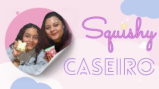 FAZENDO SQUISHY CASEIRO! 🍞🍉