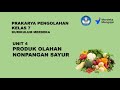 Kuis Produk Olahan Non Pangan Sayur