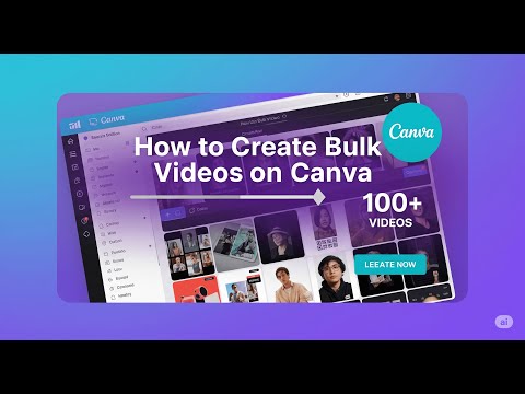 How to create bulk video on canva