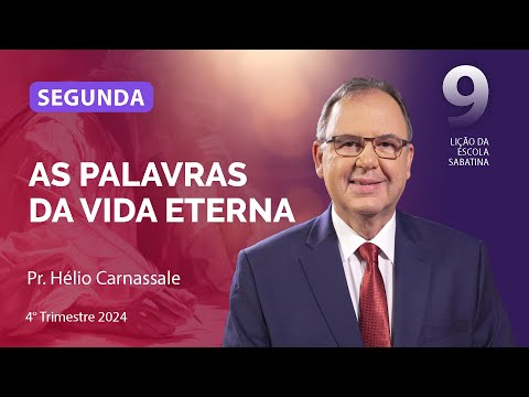 Segunda 25.11 | Lição 9 | Escola Sabatina com Pr. Hélio Carnassale