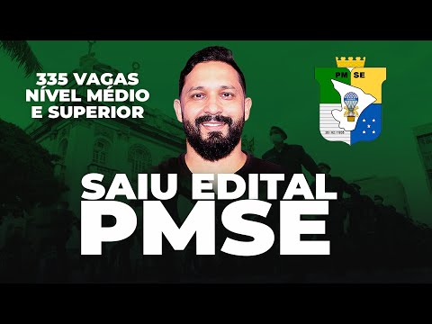 CONCURSO PMSE: SAIU O EDITAL NÍVEL MÉDIO COM 300 VAGAS