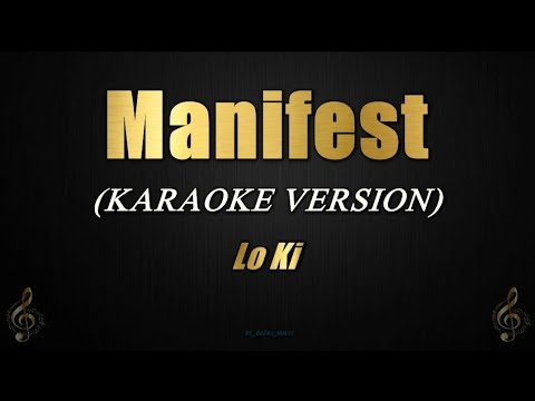 Manifest – Lo Ki (Karaoke)