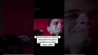 relíquia Zezé di Camargo e Luciano