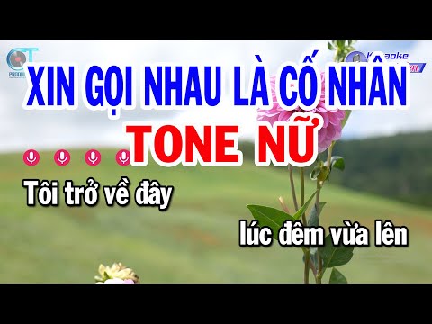 Karaoke Xin Gọi Nhau Là Cố Nhân Tone Nữ ( Em ) Nhạc Sống Mới | Karaoke Đồng Sen