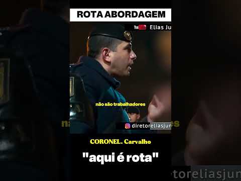 Coronel Carvalho - abordagem da rota #rota