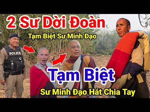 128: 2 Sư Dời Đoàn..Khóc Cạn Nước Mắt Chia Tay Sư Minh Đạo TẠM Biệt Thầy Về Việt Nam.. 1 Video ĐB