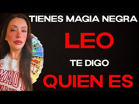 LEO ♌️ TIENES MAGIA NEGRA 😈🖤 NO DIGAS QUE NO TE AVISÉ... 🤫 HOROSCOPO #LEO HOY TAROT AMOR