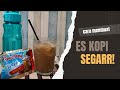 Cara Membuat Es Kopi