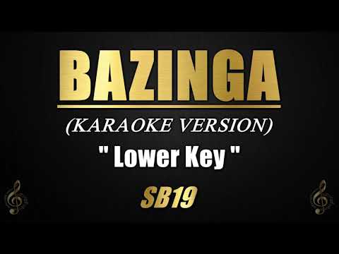 BAZINGA – SB19 – Lower Key (Karaoke)