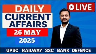 26 May 2025 Current Affairs | Daily News Analysis #currentaffairs #live