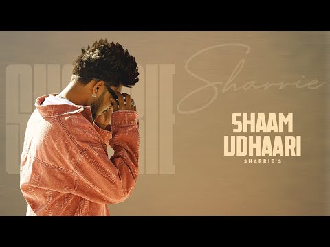 Shaam Udhaari - Sharrie | Unstoppable EP | Dipsy New Punjabi Songs 2025
