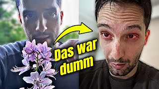 Mit dieser Pflanze hätte ich DAS NICHT TUN SOLLEN!