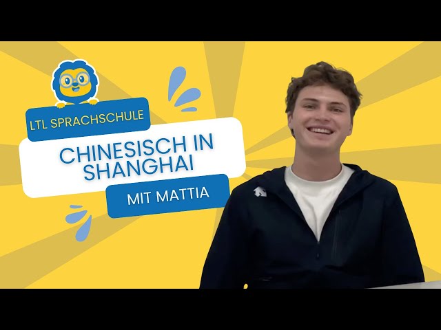 Von Deutschland nach Shanghai // Chinesisch lernen mit LTL