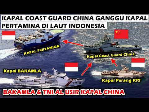 NGOTOT GANGGU KAPAL PERTAMINA! INI DIA KRONOLOGI KAPAL BAKAMLA & TNI AL USIR KAPAL COAST GUARD CHINA