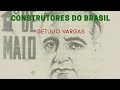 História de Getúlio Vargas