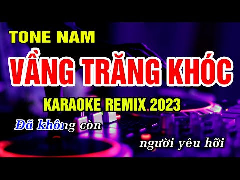 Vầng Trăng Khóc Karaoke Nhạc Sống Remix Hay Nhất – Dễ Hát Nhất