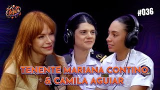 TENENTE MARIANA CONTINO e a SOLDADO CAMILA AGUIAR com BABI XAVIER - DEJAVI PODCAST #020