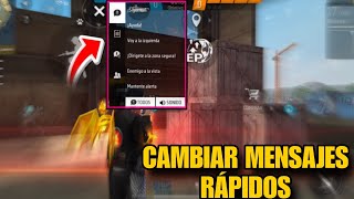 COMO CAMBIAR LOS MENSAJES RAPIDOS EN FREE FIRE FÁCIL Y RÁPIDO ✅