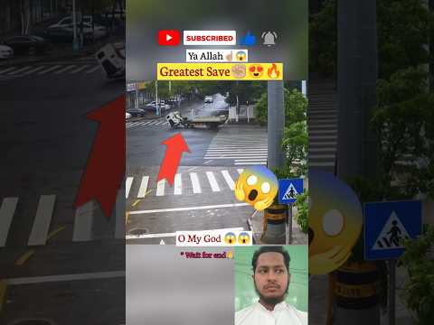 Ya Allah☝️😇Gratest save  😍#ytshorts #shorts #respect #shortsfeed #viral #foryou #india
