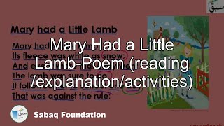 Mary Had a Little Lamb-Poem (reading /explanation/activities)