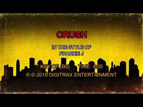 Frankie J – Crush (Backing Track)