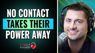 No Contact Takes Your Exes Power Away