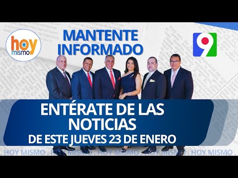 Titulares prensa dominicana jueves 23 de enero 2025 | Hoy Mismo