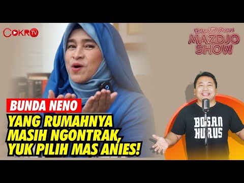 Mazdjo Pray | NGAKAK LIHAT LAGI VIDEO KAMPANYE NENO SOAL ANIES | MazdjoShow #42