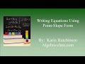 Writing Equations in Point-Slope Form from Two Points
