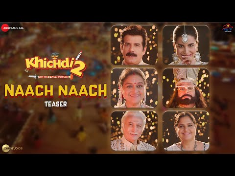Naach Naach - Teaser | Khichdi 2 | Supriya,JD,Rajeev,Anang,Vandana,Kirti| Amit M,Chirantan,Manoj