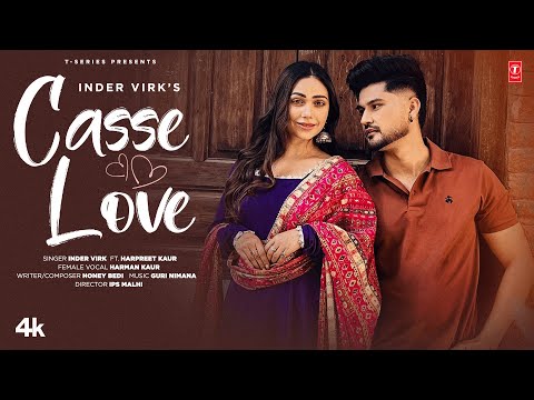 CASSE LOVE (Official Music Video) | INDER VIRK | LATEST PUNJABI SONGS 2025