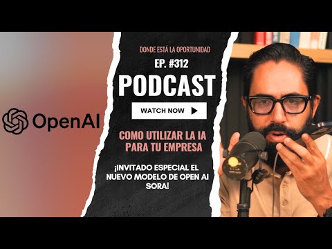 PODCAST CON CHAT GPT | UTILIZA LA IA PARA TU EMPRESA | ¿QUÉ ERRORES ESTÁS COMETIENDO? | EP. #312