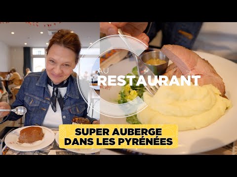 Super auberge dans les Pyrénées !