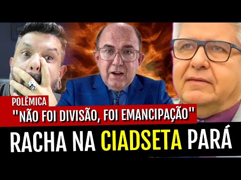 EMANCIPAÇÃO OU DIVISÃO? PASTORES CRIAM 2 NOVAS CONVENÇÕES NO PARÀ - CIADSETA CRIA CONFRADESPA