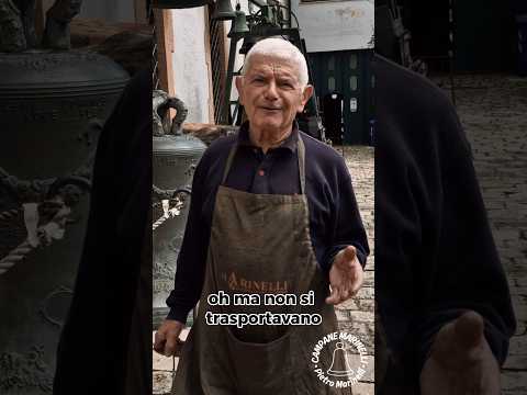 Come venivano trasportate le campane? Risponde il Maestro Campanaro #campanemarinelli