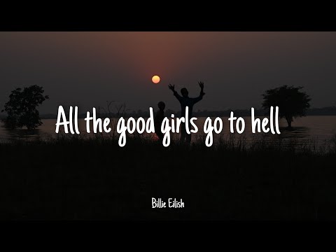 All the good girls go to hell - Billie Eilish | Lyrics [1 HOUR]