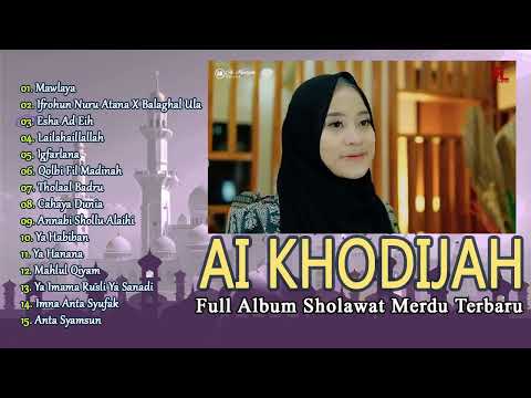 Sholawat Terbaik AI KHODIJAH | FULL ALBUM SHOLAWAT AI KHODIJAH TERBARU 2025